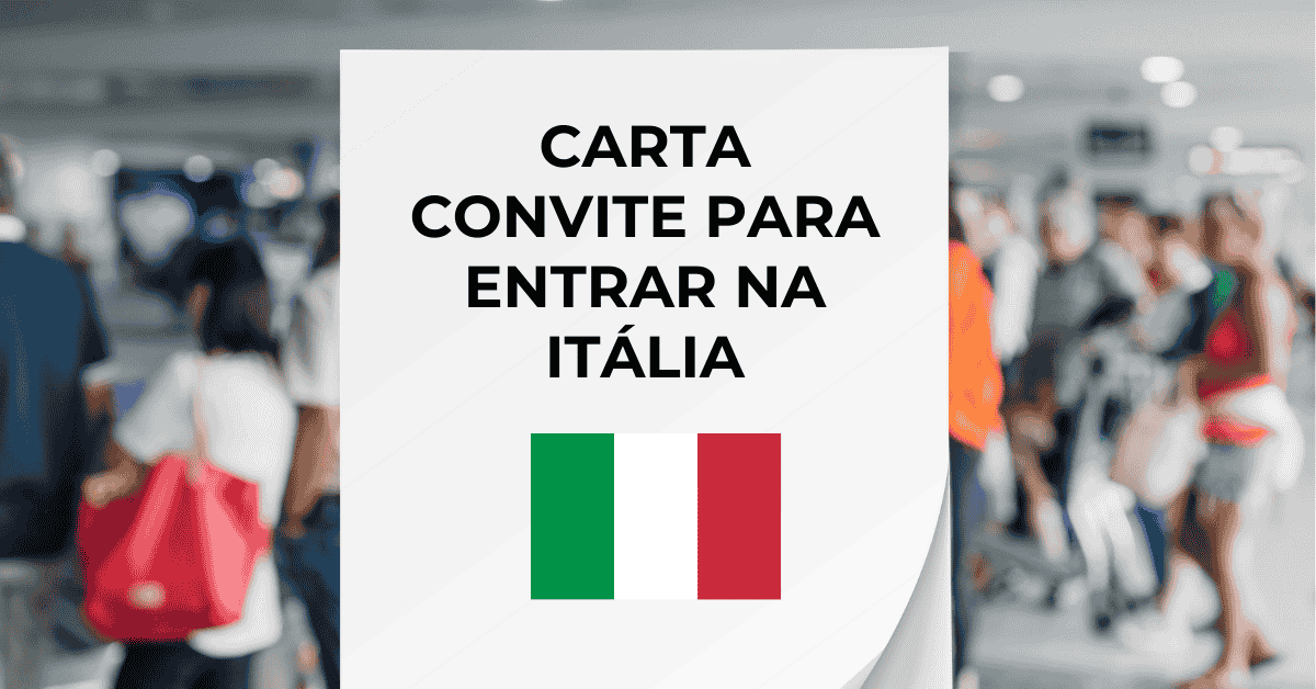 Carta convite Itália: modelo e para que serve